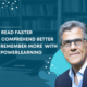 Read Faster - Comprehend Better - Remember More - With PowerLearning