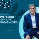 Live Your BEST LIFE Framework
